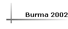 Burma 2002